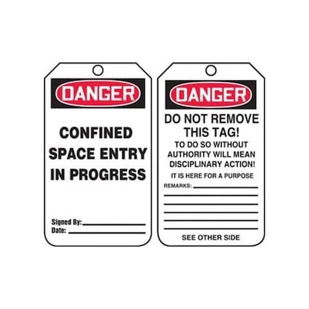 Accuform Safety Tags, DANGER CONFINED SPACE ENTRY IN PROGRESS, 5.75in x 3.25in, RP-Plastic, 25PK TCS330PTP